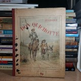 MIGUEL DE CERVANTES - POVESTEA LUI DON QUIJOTE * GRAVURI COLOR , PARIS , 1921