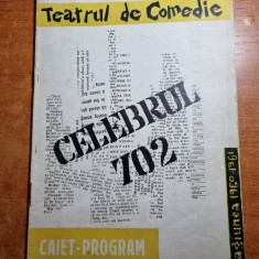 teatrul de comedie 1960-1961-celebrul 702 -radu beligan,amza pelea,m.septilici