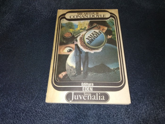 SIR ARTHUR CONAN DOYLE - VALEA GROAZEI