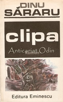 Clipa - Dinu Sararu foto