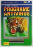 PROGRAME ANTIVIRUS de GEORGE DIMITRIU , 1997 , LIPSA DISCHETA*