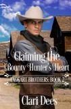 Claiming the Bounty Hunter&#039;s Heart