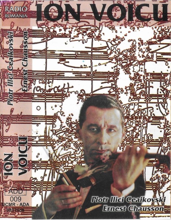 Casetă audio Ion Voicu - Piotr Ceaikovski &lrm;&ndash; Concert Pentru Vioară Și Orchestră, originală