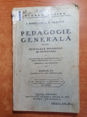 pedagogie generala pentru scolile normale si seminarii - editia 1- din anul 1927 foto