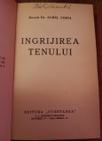 Myh 534f - Dr Aurel Voina - Ingrijirea tenului - anii 1940