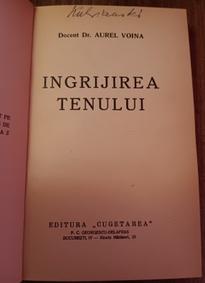 myh 534f - Dr Aurel Voina - Ingrijirea tenului - anii 1940 foto