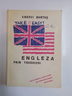 TAKE IT EASY , ENGLEZA PRIN TRADUCERI de ANDREI BATAS 1993 foto