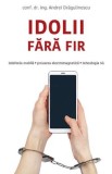 Idolii fara fir. Telefonia mobila poluarea electromagnetica tehnologia 5G - Supergraph