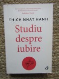 STUDIU DESPRE IUBIRE de THICH NHAT HANH , 2021
