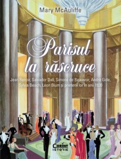 Parisul la rascruce - de MARY MCAULIFFE