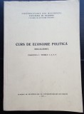 Curs de economie politică. Socialismul - Fascicola 1, Temele 1, 2, 3, 4 (foarte rară!)