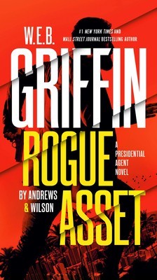 W. E. B. Griffin Rogue Asset by Andrews &amp;amp; Wilson foto