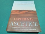 EXPERIENȚE ASCETICE * SF&Acirc;NTUL IGNATIE BRIANCIANINOV * 2008 * 4 3 5