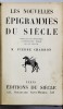 LES NOUVELLES EPIGRAMMES DU SIECLE par M. PIERRE CHARRON , 1925