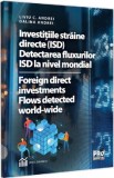 Investitiile straine directe (ISD) - Liviu C. Andrei, Dalina Andrei