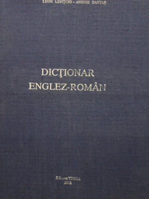 Leon Levitchi - Dictionar englez - roman (editia 1992) foto