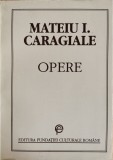 Opere &ndash; Mateiu I. Caragiale