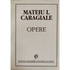 Opere &ndash; Mateiu I. Caragiale