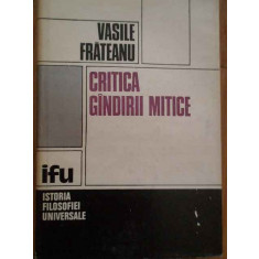Critica Gindirii Mitice - Vasile Frateanu ,279942