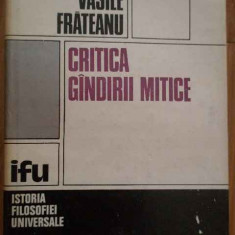 Critica Gindirii Mitice - Vasile Frateanu ,279942