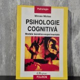 Mircea Miclea - Psihologie cognitivă. Modele teoretico-experimentale | psihologie cognitivă, Mircea Miclea, sistem cognitiv