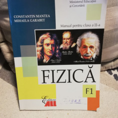 Fizica F1 - Manual cl. a XI-a - Constantin. Mantea, Mihaela Garabet