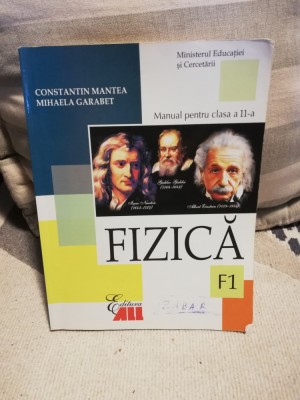 Fizica F1 - Manual cl. a XI-a - Constantin. Mantea, Mihaela Garabet foto