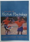 A PRIMER IN POSITIVE PSYCHOLOGY by CHRISTOPHER PETERSON , 2006