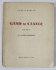 G&acirc;nd și C&acirc;ntec, Ernest Bernea, Poezii, 1939, București, Carte Rară, Beletristică, Copertă Originală