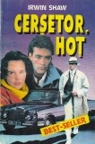 IRWIN SHAW - CERSETOR HOT