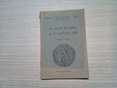 SCURTA ISTORIE A ROMANILOR - Horia Ursu - Biblioteca Sentinela nr.7, 1941, 73p.