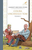 Coliba unchiului Tom (Vol. 2) - Paperback brosat - Harriet Beecher-Stowe - Didactica Publishing House