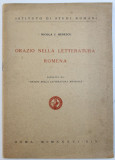 ORAZIO NELLA LETTERATURA ROMENA di NICOLA J. HERESCU , 1936 , DEDICATIE*