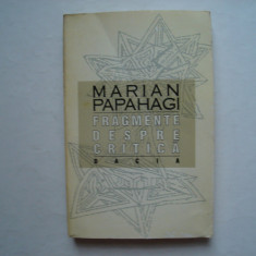 Fragmente despre critica - Marian Papahagi
