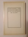 Francois Rabelais - Pantagruel (texte etabli et presente par Pierre Grimal) (Bibliotheque de Cluny)