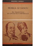 Ovidiu Birlea (ed.) - Horea si Iancu in traditiile si cantecele poporului (Editia: 1972)