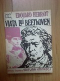 K3 VIATA LUI BEETHOVEN - EDOUARD HERRIOT