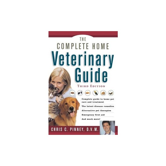 The Complete Home Veterinary Guide