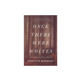 Once There Were Wolves