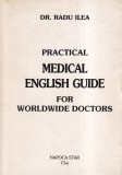 Dr. Radu Ilea - Practical Medical English Guide for Worldwide Doctors