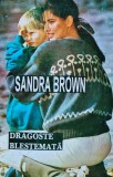 Dragoste blestemata - 1994 - Sandra Brown (AJ211)