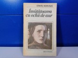 Cumpara ieftin Stratis Mirivillis - Invatatoarea cu ochii de aur / C33