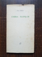 Ion Horea - Umbra plopilor. Versuri (1965, cu autograful si dedicatia autorului)