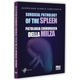 Surgical pathology of the spleen. Patologia chirurgica della milza - Georgiana Bianca Constantin