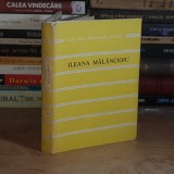 ILEANA MALANCIOIU - POEME , COLECTIA ''CELE MAI FRUMOASE POEZII'' , 1980 ( CARTONATA ) *