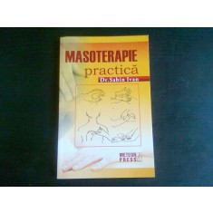 MASOTERAPIE PRACTICA - SABIN IVAN