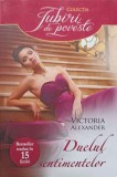 DUELUL SENTIMENTELOR-VICTORIA ALEXANDER-341893