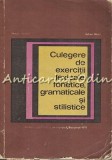 Culegere De Exercitii Lexicale, Fonetice, Gramaticale Si Stilistice - Iulian Ghi