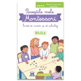 Povestile mele Montessori - Invat sa numar si sa calculez: Bilele, Delphine Urvoy