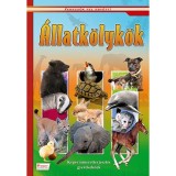 &Aacute;LLATK&Ouml;LYK&Ouml;K - K&Eacute;PES ISMERETTERJESZT&Eacute;S GYEREKEKNEK/FEDEZZ&Uuml;K FEL EGY&Uuml;TT!